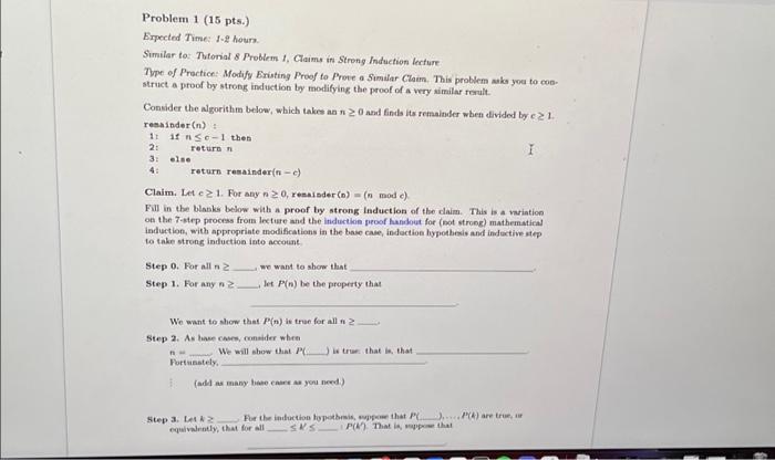 Solved Problem 1 (15 pts.) Expected Time: 1-2 hours. Similar | Chegg.com