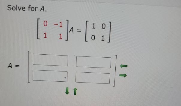 Solved Solve for A 0 1 0 1 1 0 1 A = | Chegg.com