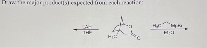Solved Draw the major product(s) expected from each | Chegg.com