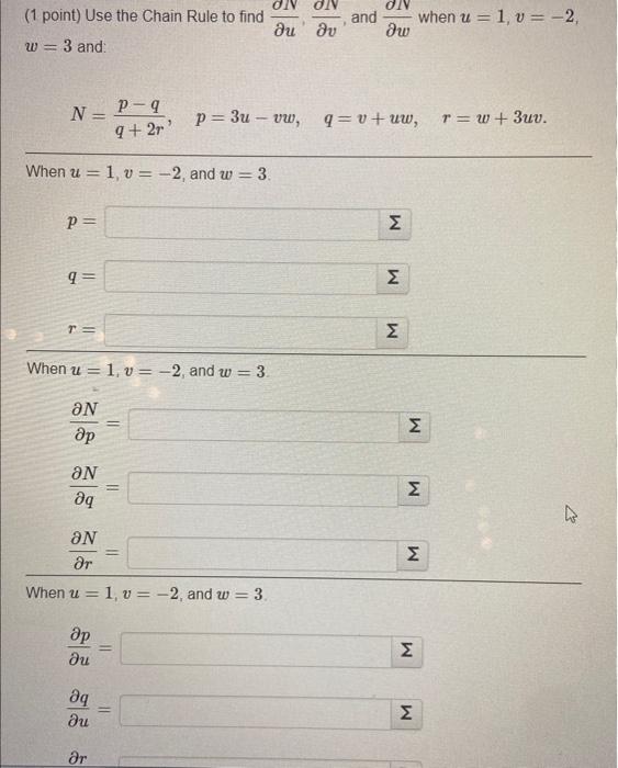 Solved 1 Point Use The Chain Rule To Find ∂u∂n ∂v∂n And