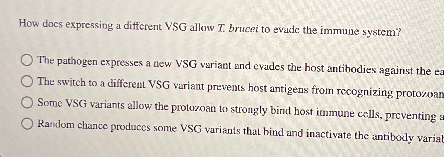 Solved How does expressing a different VSG allow T. ﻿brucei