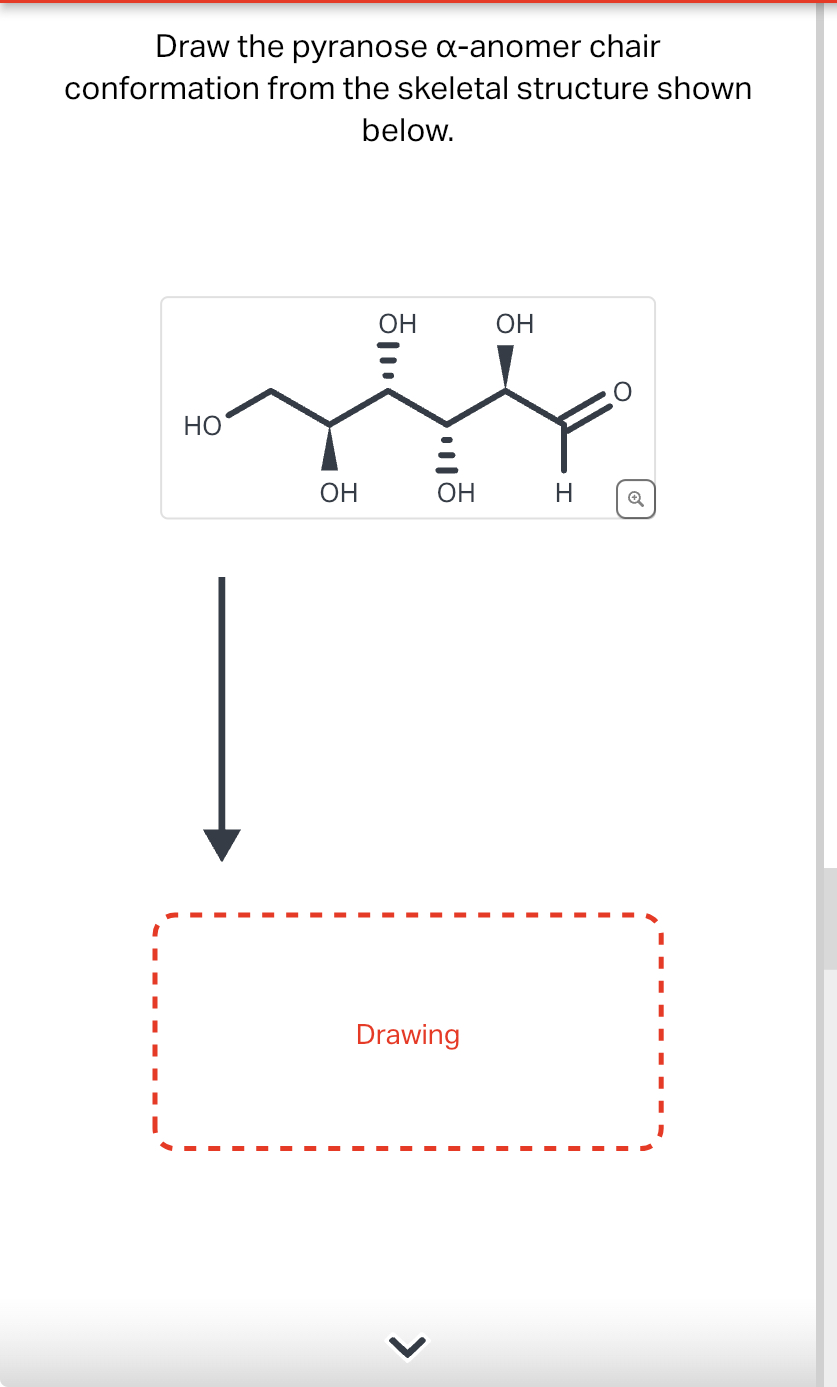 Solved Draw the pyranose α-anomer chairconformation from the | Chegg.com