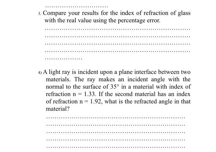 Solved 3. Compare your results for the index of refraction | Chegg.com