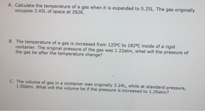 Solved A. Calculate the temperature of a gas when it is | Chegg.com