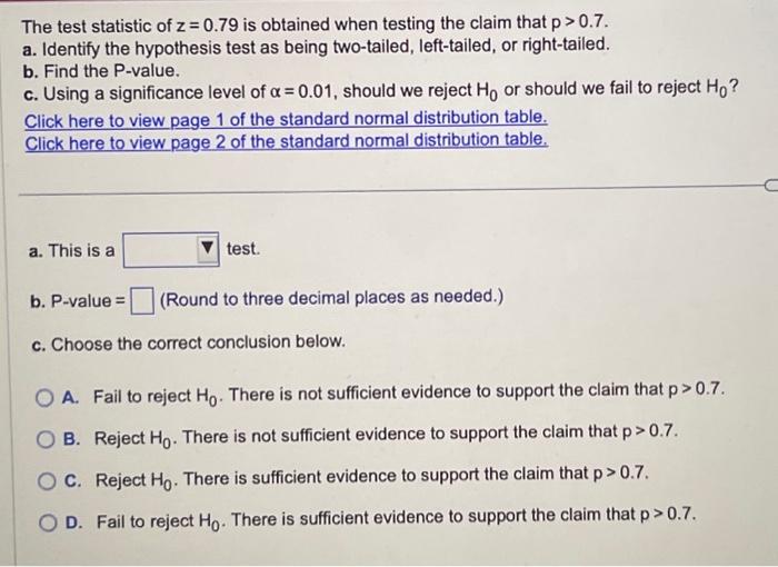 Solved The test statistic of z=0.79 is obtained when testing | Chegg.com