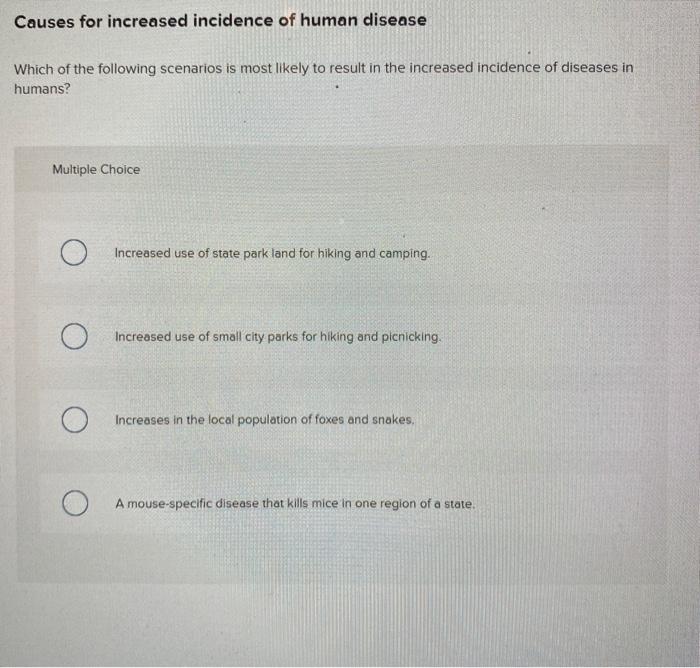 Solved Causes for increased incidence of human disease Which | Chegg.com