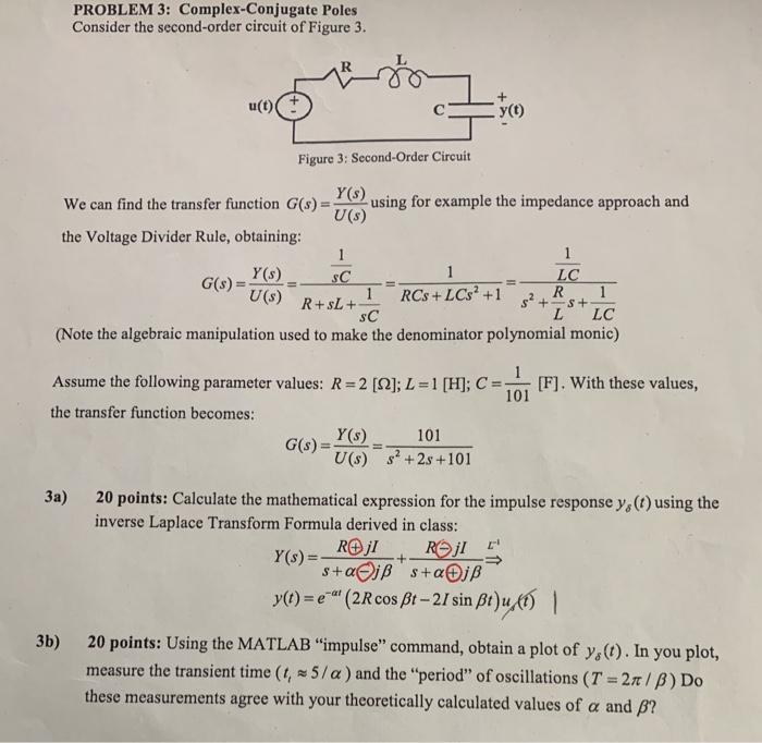 Solved PROBLEM 3: Complex-Conjugate Poles Consider the | Chegg.com