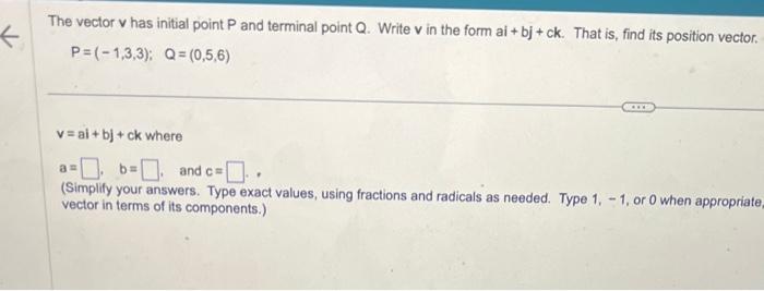 Solved The vector v has initial point P and terminal point | Chegg.com