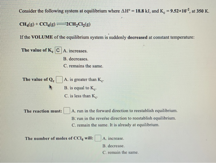Solved Consider the following system at equilibrium where | Chegg.com