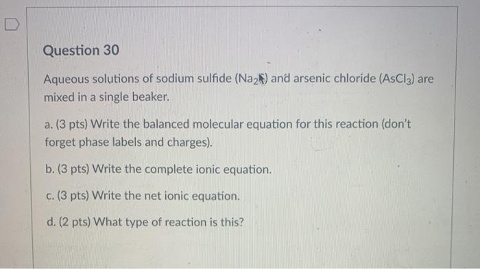 Solved D Question 30 Aqueous solutions of sodium sulfide | Chegg.com