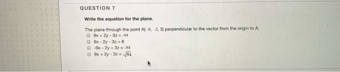 Solved QUESTION 10 Write the equation for the plane. 9.9 | Chegg.com