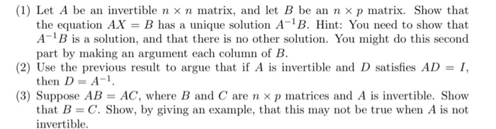 Solved (1) Let A be an invertible nxn matrix, and let B be | Chegg.com