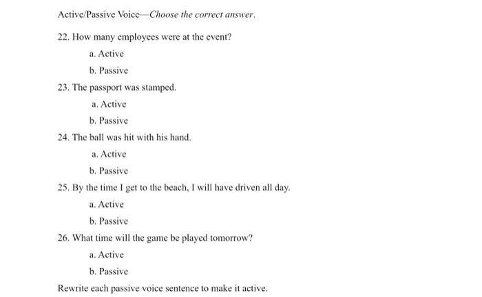 Active/Passive Voice-Choose the correct answer. 22. | Chegg.com