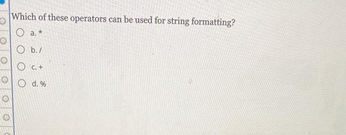 Solved Which of these operators can be used for string | Chegg.com
