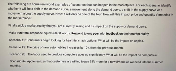 The following are some real-world examples of scenarios that can happen in the marketplace. For each scenario, identify wheth
