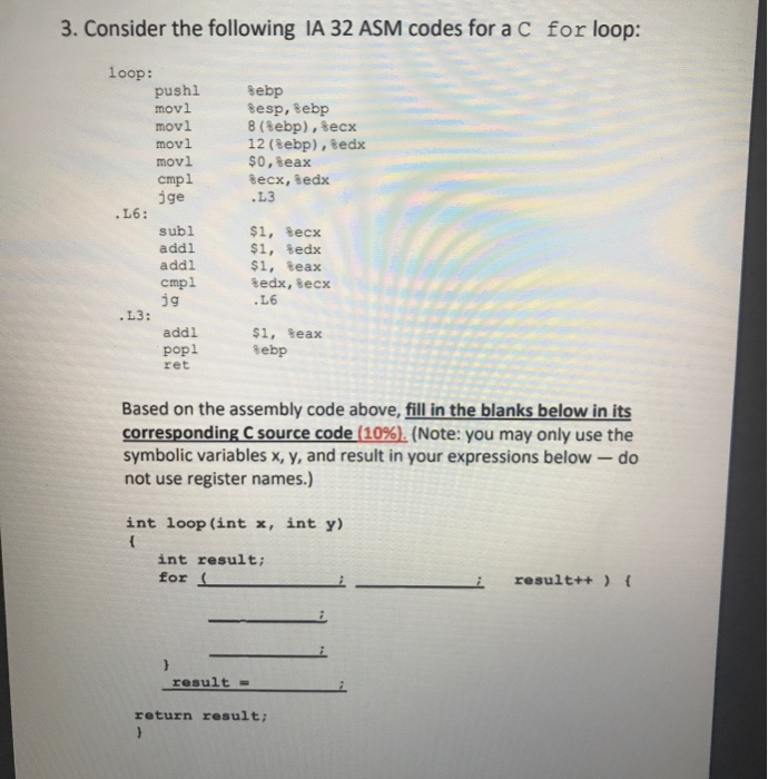 3 Consider The Following Ia 32 Asm Codes For A C For Chegg Com