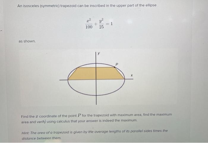 Solved An Isosceles Symmetric Trapezoid Can Be Inscribe Chegg Com