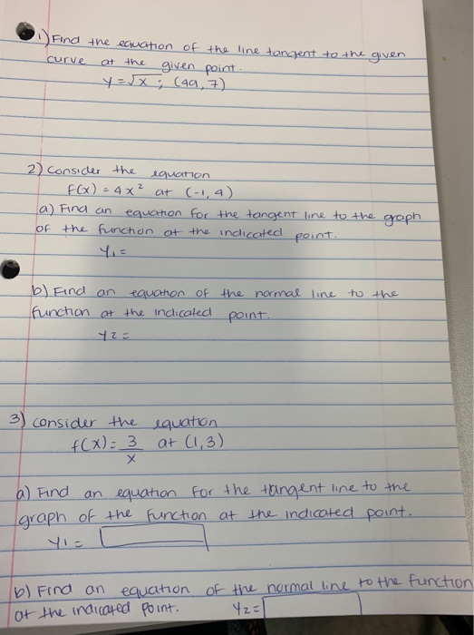 Solved 1) Find curve the ecuation of the line tontent to the | Chegg.com