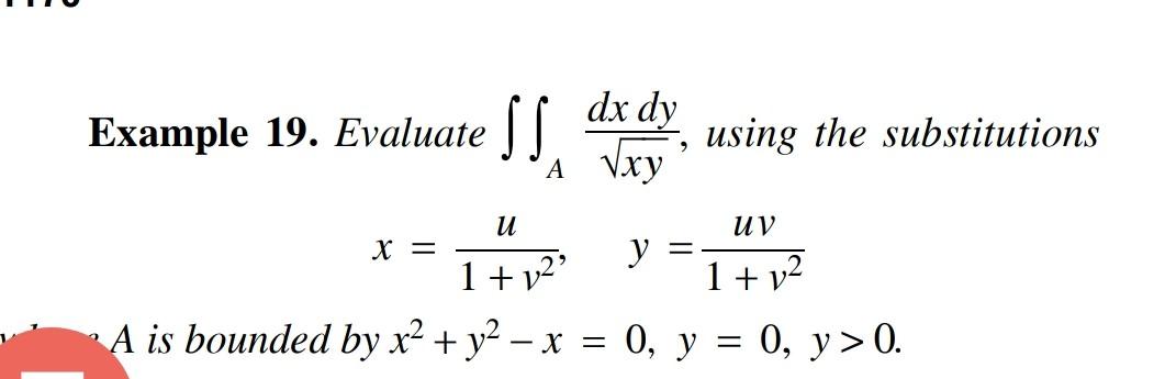 Solved 2 Example 19. Evaluate SS. dx dy using the | Chegg.com