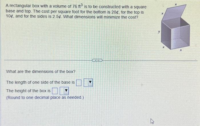 Solved A rectangular box with a volume of 76ft3 is to be | Chegg.com