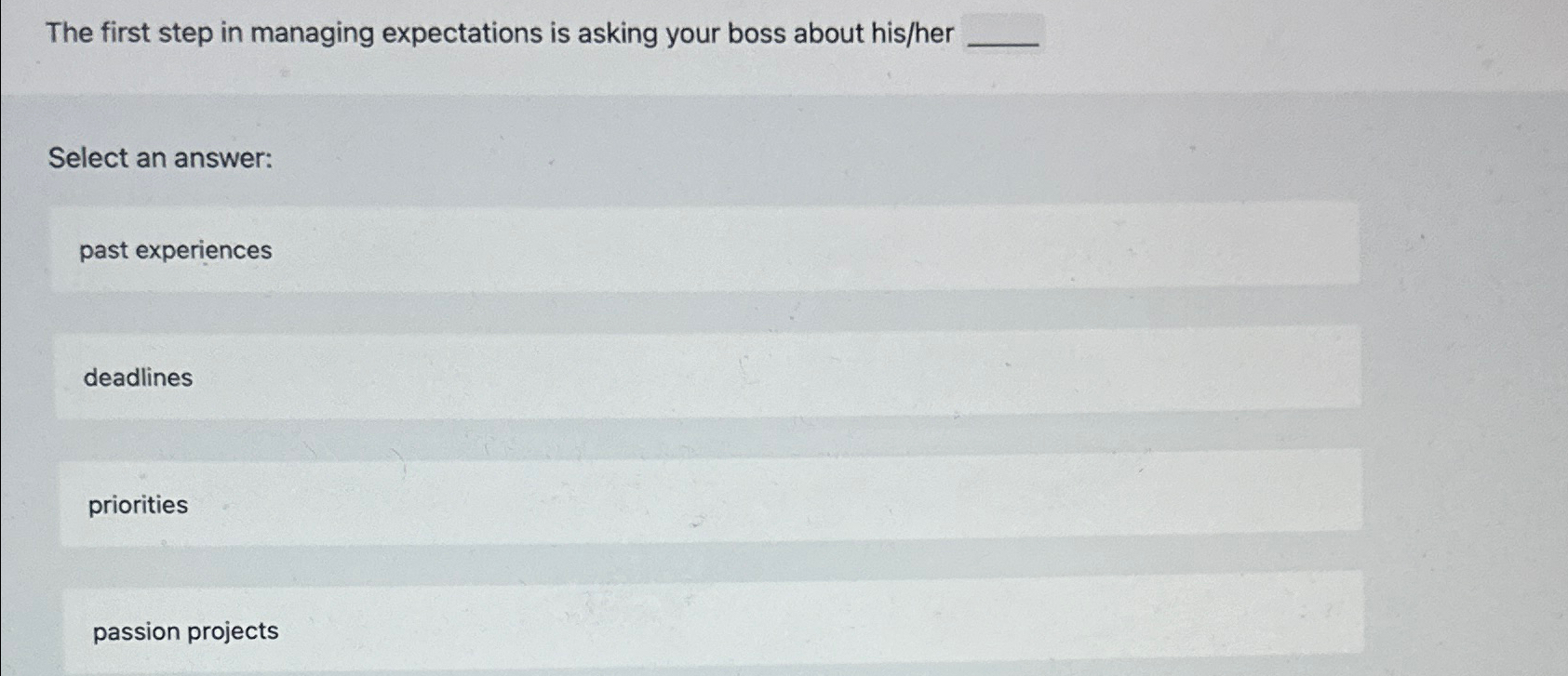 Solved The first step in managing expectations is asking | Chegg.com