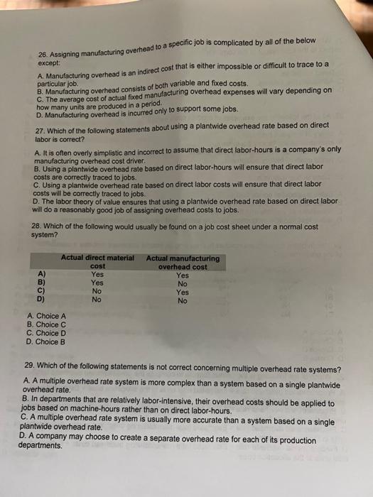 Solved 26. Assigning manufacturing overhead to a specific | Chegg.com