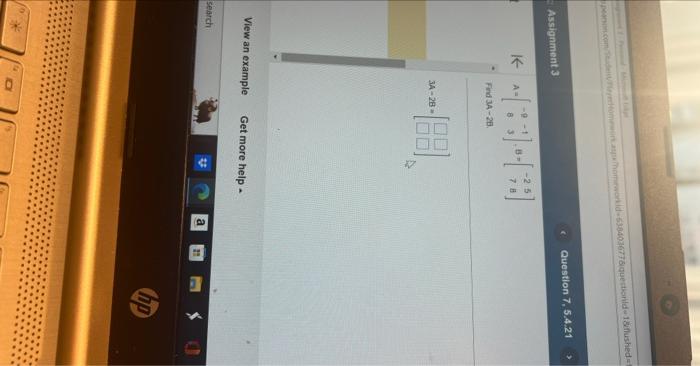 Solved A=[−98−13],B=[−2758] Find 3A−21 3A−28=[ | Chegg.com