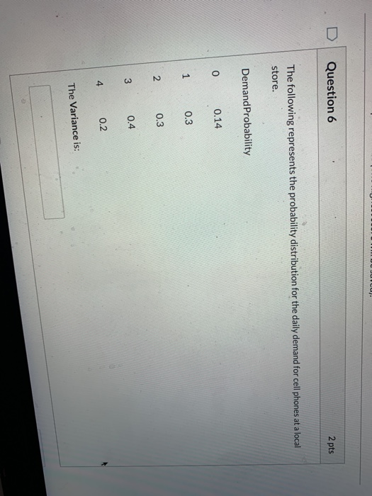 Solved Question 6 2 pts The following represents the | Chegg.com