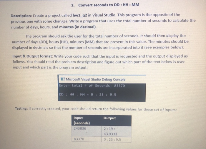 Solved 2. Convert seconds to DD: HH:MM Description: Create a | Chegg.com