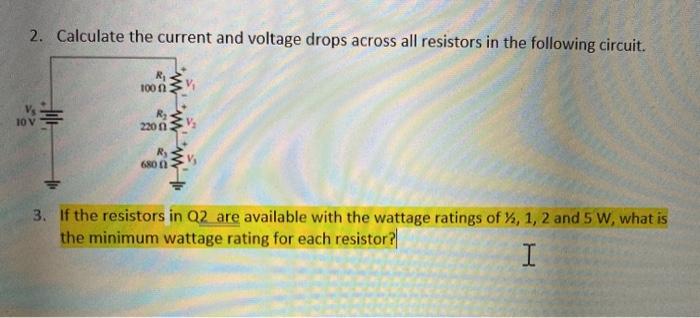 Solved 2. Calculate the current and voltage drops across all | Chegg.com