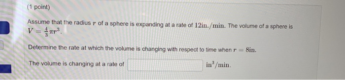 Solved (1 point) Assume that the radius r of a sphere is | Chegg.com