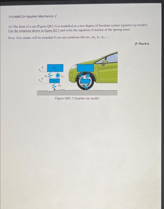 Solved 5104MECH Applied Mechanics 2 QUESTION B2 1) A Block | Chegg.com