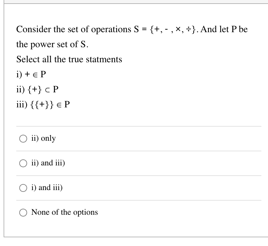 Solved Consider the set of operations S={+,-,×,÷}. ﻿And let | Chegg.com