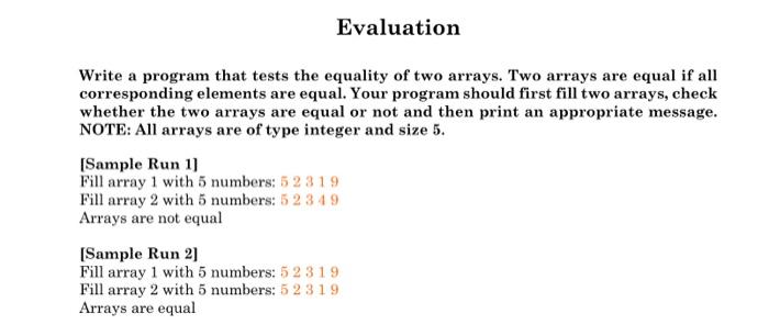 Solved Write a program that tests the equality of two | Chegg.com