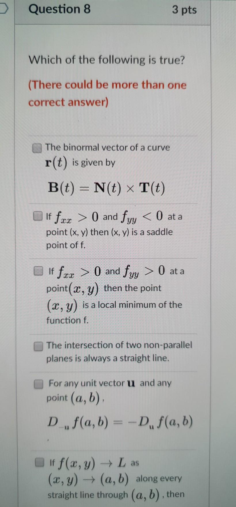 Solved Question 8 3 pts Which of the following is true? | Chegg.com