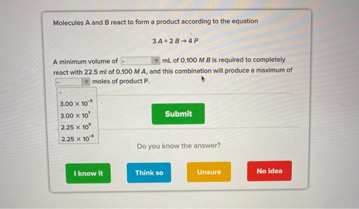Solved Molecules A and B react to form a product according | Chegg.com