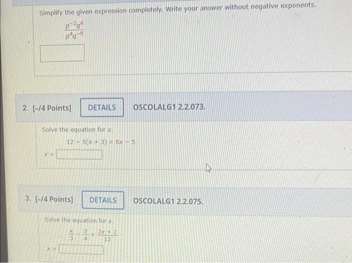 Solved Simplify the given expression completely write your | Chegg.com