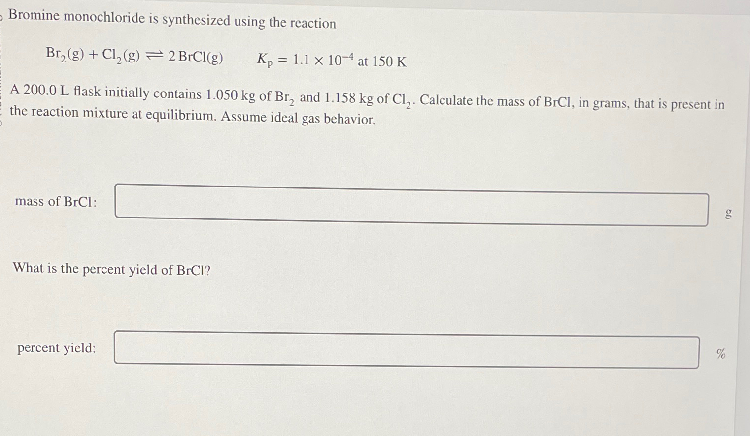 Solved Bromine monochloride is synthesized using the
