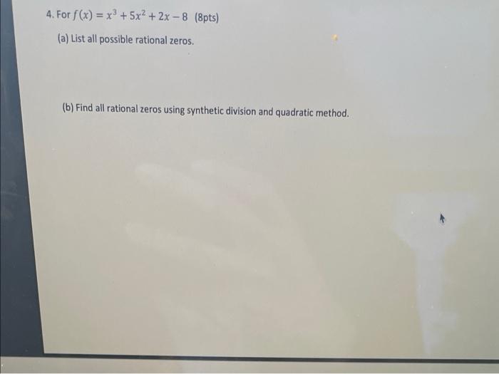 solved-4-for-f-x-x3-5x2-2x-8-8pts-a-list-all-chegg