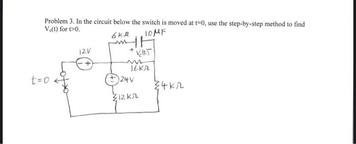 Solved Problem 3. In the circuit below the switch is moved | Chegg.com