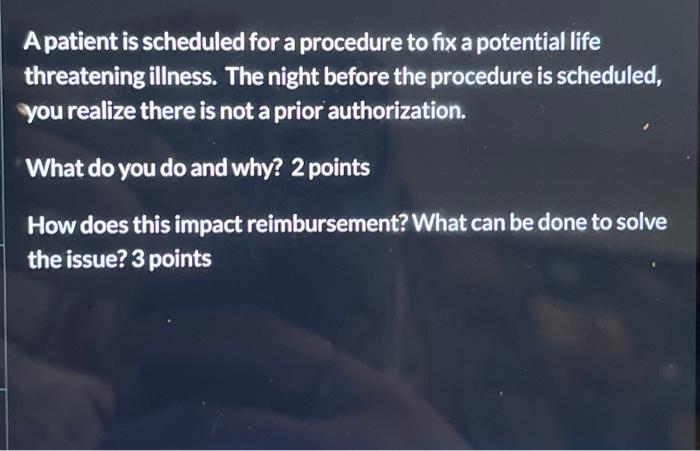 Solved A patient is scheduled for a procedure to fix a | Chegg.com