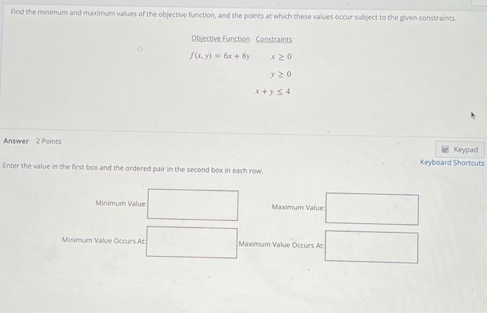 Solved Find the minimum and maximum values of the objective | Chegg.com