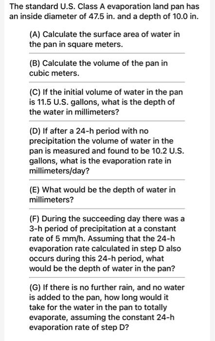 Solved The standard U.S. Class A evaporation land pan has an | Chegg.com