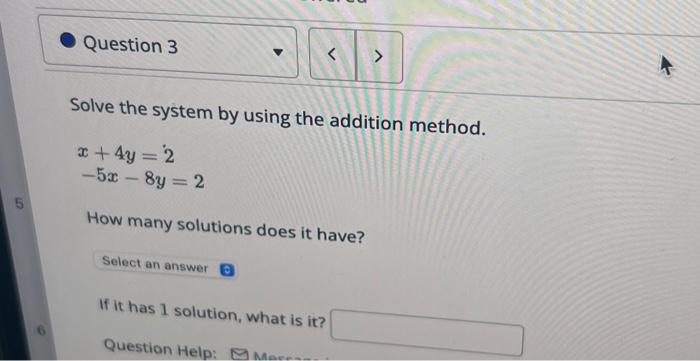 Solved Solve the system by using the addition method. | Chegg.com