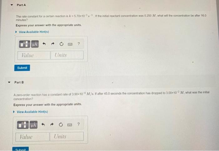 Solved Part A The rate constant for a certain reaction is k | Chegg.com
