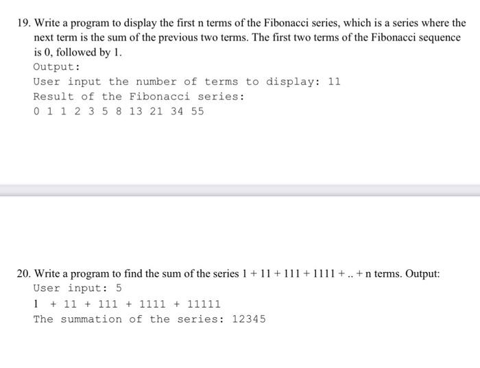 Solved 19. Write a program to display the first n terms of | Chegg.com
