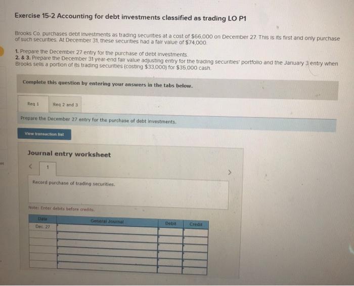 Solved Exercise 15-2 Accounting for debt investments | Chegg.com