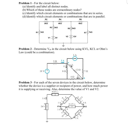 Solved Problem 1 - For the circuit below: (a) Identify and | Chegg.com