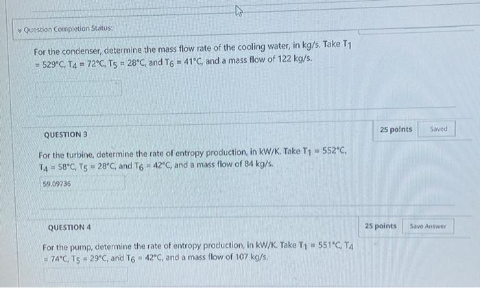 Solved For the condenser, determine the mass flow rate of | Chegg.com