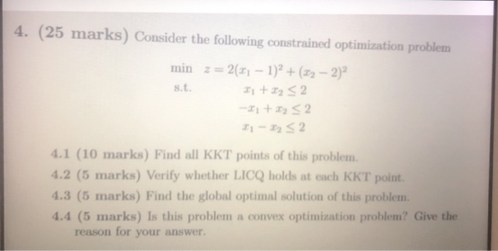 Solved 4. (25 Marks) Consider The Following Constrained | Chegg.com